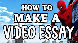 How To Make A Video Essay [upl. by Nahtonoj]