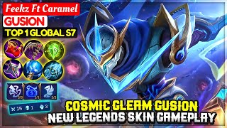 Gusion Cosmic Gleam New Legends Skin Gameplay  Top 1 Global Gusion S7  Feekz Ft Caramel  MLBB [upl. by Afnin]