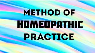 Homeopathic Practice  Different methods  Different Approaches to practice Homeopathy [upl. by Atiuqahc]