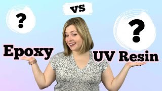 What Are The Differences Between Epoxy and UV Resin [upl. by Ellehsyt378]