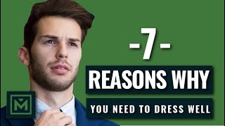 7 SCIENTIFICALLY PROVEN Benefits of Dressing Well Surprising Data  Why You NEED to Dress BETTER [upl. by Phelps]