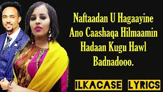 Farxiya Fiska Iyo Anshax Hees Cusub Hibasho Lyrics 2019 [upl. by Aseuqram]