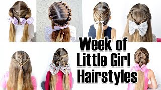 7 Quick and Easy Little Girl Hairstyles for the week [upl. by Dorweiler]