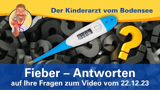 Fieber Antworten auf Ihre Fragen vom 22122023 – Der Kinderarzt vom Bodensee [upl. by Kristel]