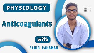 Anticoagulants  Bleeding disorders  Blood coagulation  Blood physiology bangla lecture [upl. by Petite789]