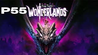 Tiny Tinas Wonderlands Walkthrough Part 55 No Commentary 8K 60FPS PC [upl. by Lucey]