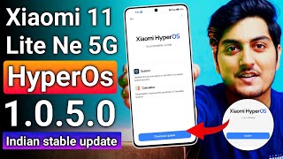 Xiaomi 11 Lite Ne Ng HyperOs 1050 Indian stable Update  Xiaomi 11 Ne lite Ne 5g HyperOs Update [upl. by Germana112]