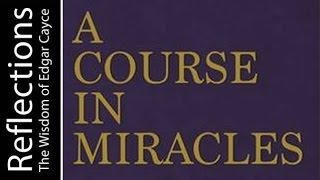 Soul Growth Secrets from the Edgar cayce readings amp A Course in Miracles [upl. by Hidie]