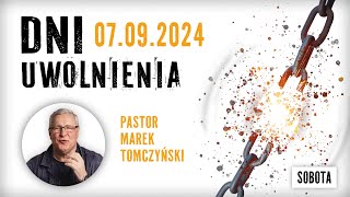 Dni Uwolnienia Wrzesień 2024  Dzień 2  Pastor Marek Tomczyński [upl. by Mayhew825]