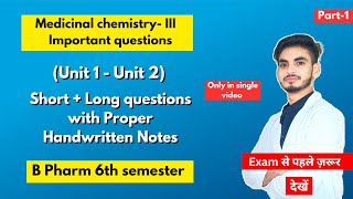 Medicinal chemistry 6th semester important questions। B Pharm। Short amp long Questions। Part1। [upl. by Eryt]