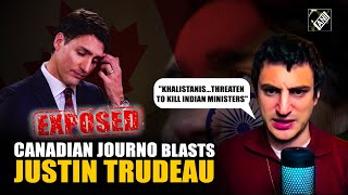 Govts Inaction emboldens Khalistani threats against Indian Min Canadian Journo exposes PM Trudeau [upl. by Jenness]