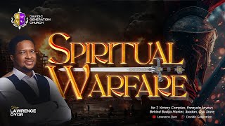 Spiritual Warfare Part 2  Pastor Lawrence Oyor [upl. by Reteip529]