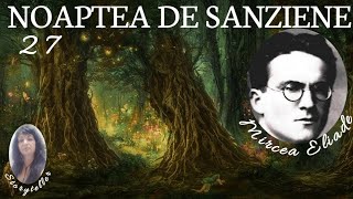 NOAPTEA DE SANZIENE de MIRCEA ELIADE audiobook [upl. by Reffineg124]