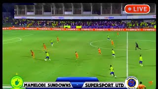 Mamelodi Sundowns vs SuperSport United [upl. by Kellina]