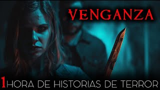 1 Hora de Historias de Venganza  Historias Reales [upl. by Icaj]