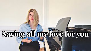 Saving All My love For You  cover by Maryna Shulha [upl. by Virendra106]