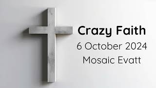 Crazy Faith 6 October 2024 [upl. by Ysdnil]