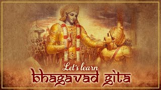 Lets Learn Bhagavad Gita  Day 261  Chapter 18  Shlokas 58 59 amp 60 [upl. by Enomaj806]