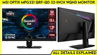 MSI Optix MPG321 QRFQD 32inch WQHD Rapid IPS Gaming LCD Monitor Launched  All Spec Features [upl. by Nosyt]