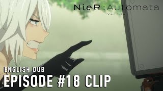 NieRAutomata Ver11a  Episode 18 Clip English dub [upl. by Yelram]