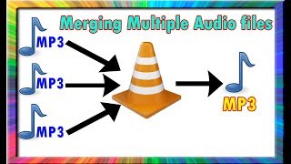 How to join multiple mp3 files together using vlc media player 100 genuine [upl. by Cobb]