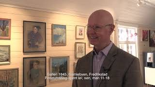 Bendik Riis kunstutstilling Galleri 1845 Gamlebyen Fredrikstad [upl. by Mettah]