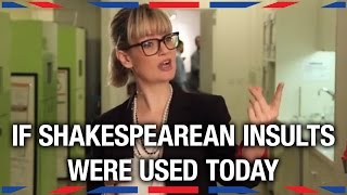 If Shakespearean Insults Were Used Today  Anglophenia Ep 13 [upl. by Wesley]