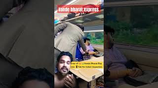 🔥Vande bharat exp ticket collector good bihave for passanger 💚 indianrailways southwesternrailway [upl. by Neirb]