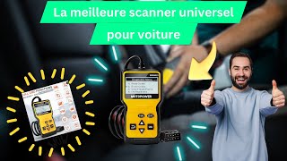 LE MEILLEUR SCANNER UNIVERSEL POUR VOITURE [upl. by Papotto]