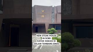 SHORTS NEW STEAK HOUSE IN SCBD AREA [upl. by Ycnahc]