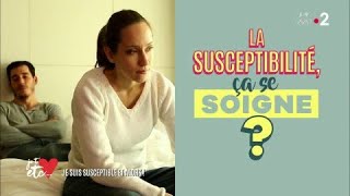 La susceptibilité ça se soigne   Je taime etc [upl. by Airetal290]