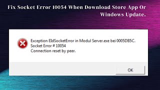 How To Fix Winsock Error 10054 In Windows [upl. by Trueman]