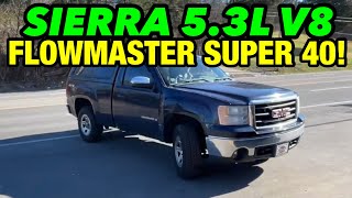 2007 GMC Sierra 53L V8 TRUE DUAL EXHAUST w FLOWMASTER SUPER 40 SERIES [upl. by Ettegirb]