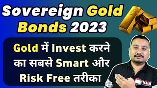 Sovereign Gold Bond Scheme 2023 explained  How to invest in Sovereign Gold Bonds  Gold Bond Scheme [upl. by Curtice234]