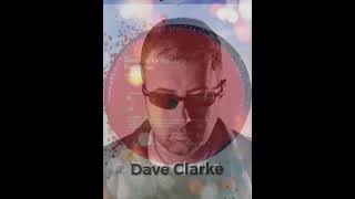 DJ Dave Clarke Tribute [upl. by Aronle]