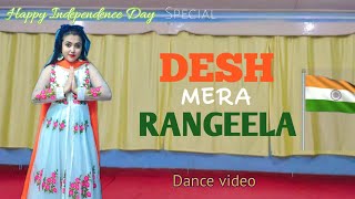 Desh Mera rangeela  Dance video patriotic dance  Fanaa  Independence day special ♥️ [upl. by Llenra826]