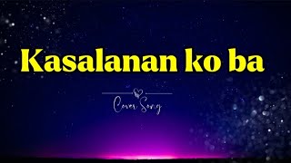 KASALANAN KO BA  TONI GONZAGA NEOCOLOURS KARAOKE LYRICS OPM COVER [upl. by Alford]