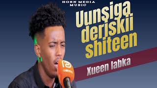 Xuseen Labka  Uunsiga deriskii Shiteen  Official Song 2024 [upl. by Eelyme]