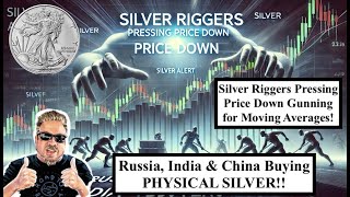 ALERT Silver Riggers Pressing Moving Averages BUT Russia China amp India Lurking Below Bix Weir [upl. by Nonek615]