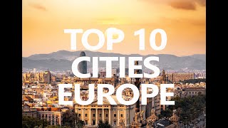 Top 10 cities to visit in Europe [upl. by Caressa3]