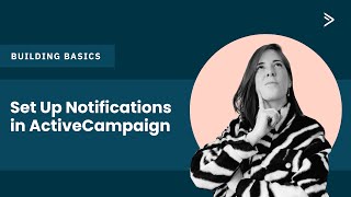 Set up Notifications in ActiveCampaign [upl. by Imtiaz]