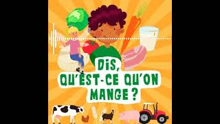 quotDis quest ce quon mange quot La Volaille [upl. by Mairam]