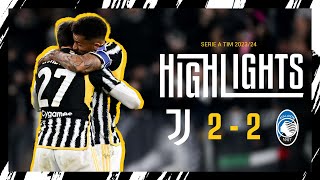 HIGHLIGHTS  JUVENTUS 22 ATALANTA  Cambiaso amp Milik earn Juve a share of the spoils with Atalanta [upl. by Bullen]