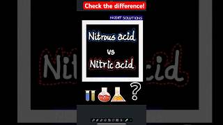 What is the difference between HNO2 amp HNO3dubai neet iitjee education chemistryusa indiabio [upl. by Alodi]