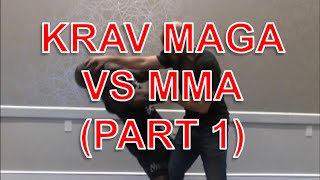 Krav Maga vs MMA Part 1 [upl. by Ruggiero]