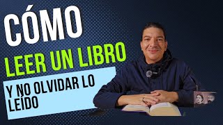 Cómo leer un libro y no olvidar lo leído [upl. by Lexi]