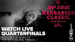 WATCH LIVE  QUARTERFINALS Rip Curl Narrabeen Classic Presented By Corona [upl. by Nylcoj]