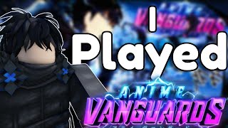 I Played Anime Vanguards┃Anime Vanguards [upl. by Siuoleoj490]