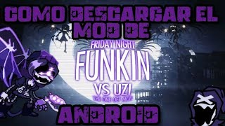 cómo descargar el mod de FNF vs UZI en Androidel peluche chemms [upl. by Min]