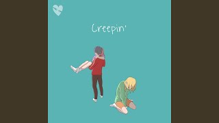 Creepin Sped Up [upl. by Ehling]